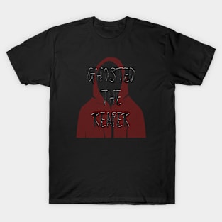 Ghosted The Reaper T-Shirt